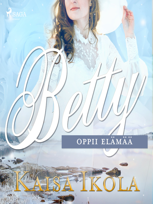 Title details for Betty oppii elämää by Kaisa Ikola - Wait list